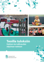 Teoilla tuloksiin - sisäisen turvallisuuden 3. ohjelman tulokset