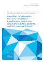 Alueellisen turvallisuuden tila (ATT) – alueellista turvallisuussuunnittelua ja varautumista tukeva seuranta-, arviointi- ja ennakointimalli